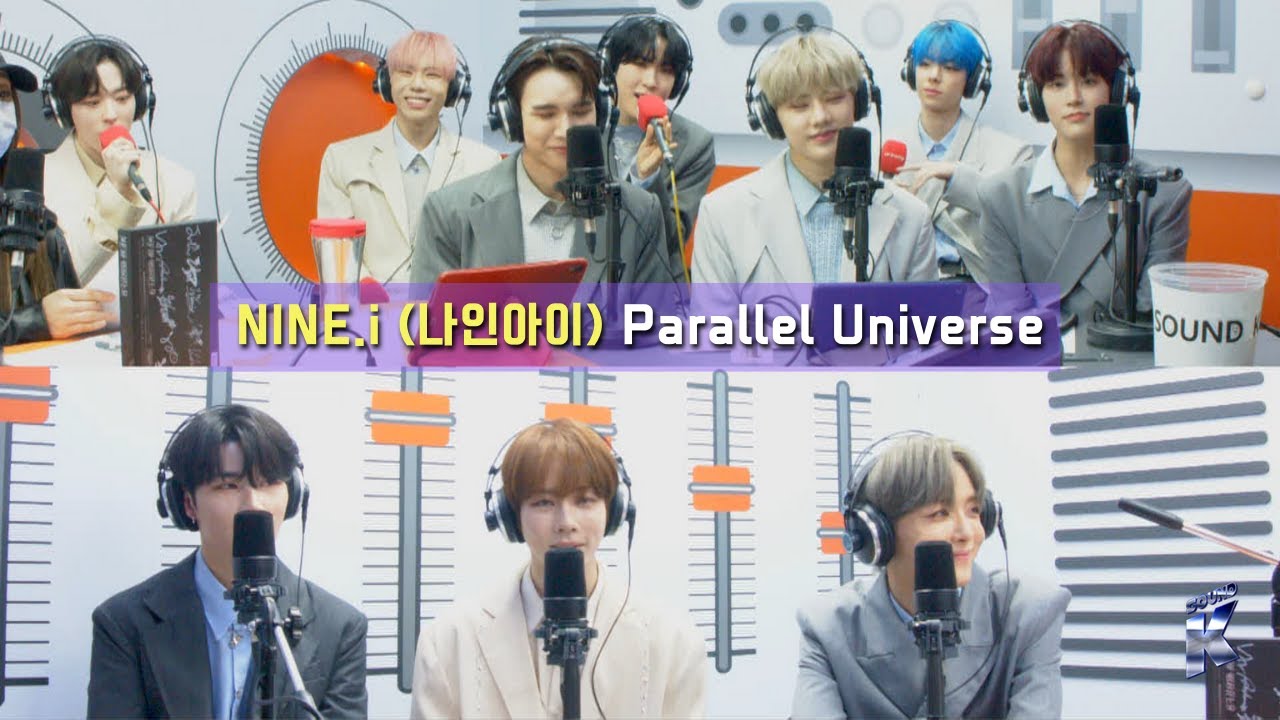 NINE.i (나인아이) - Parallel Universe | K-Pop Live Session | Sound K