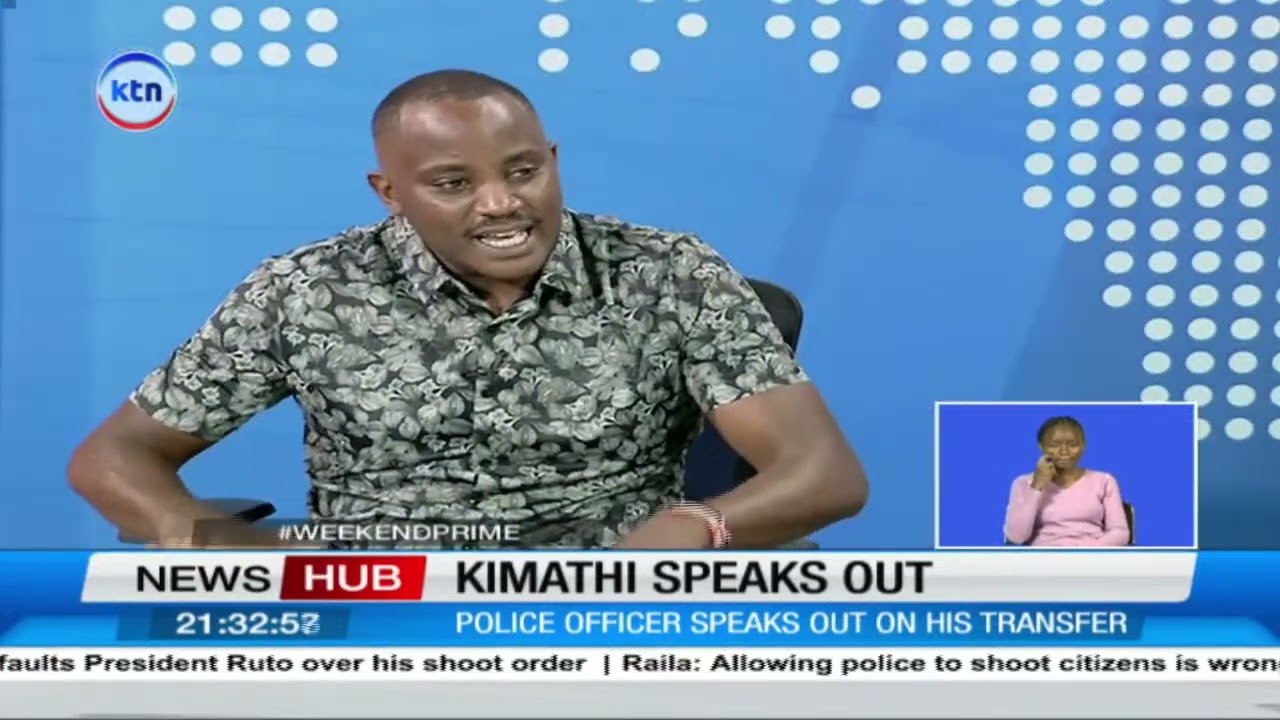 Kimathi Speaks Out: Defiant police officer speaks out on his transfer