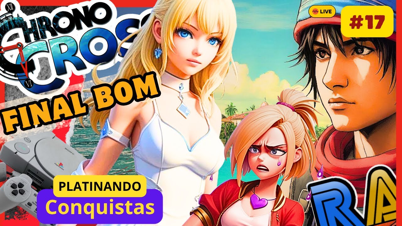 🔴Chrono Cross Final bom PS1 platinando português br [Normal Game not NG+] #17 