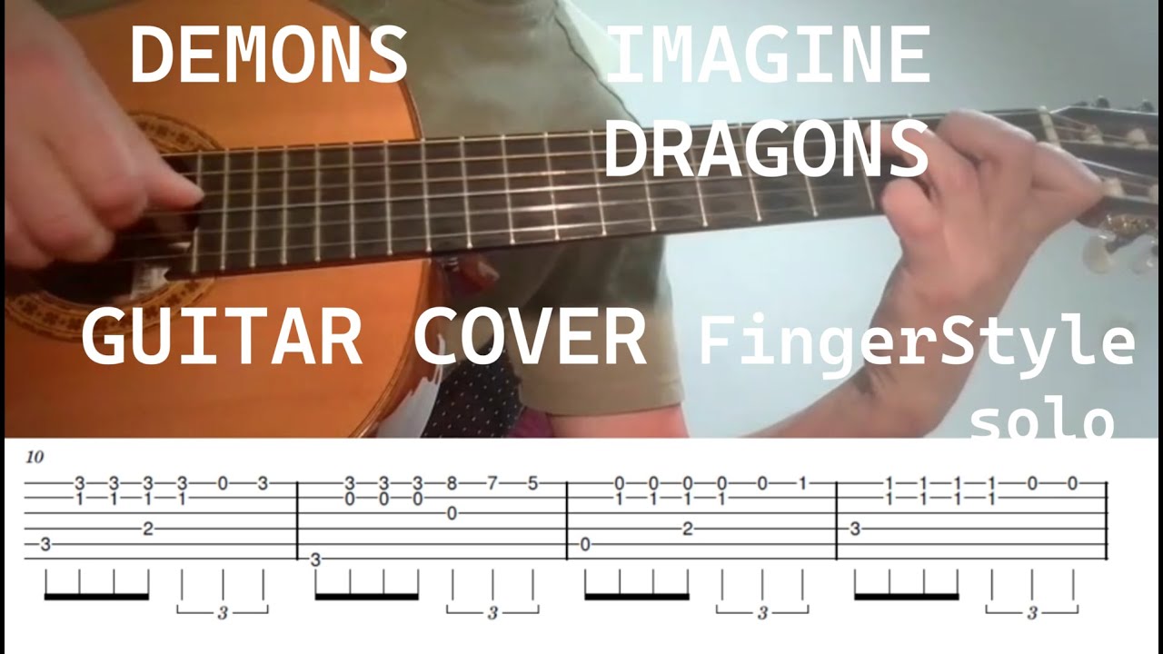 Imagine Dragons – Demons (Fingerstyle / Solo Guitar Cover)
