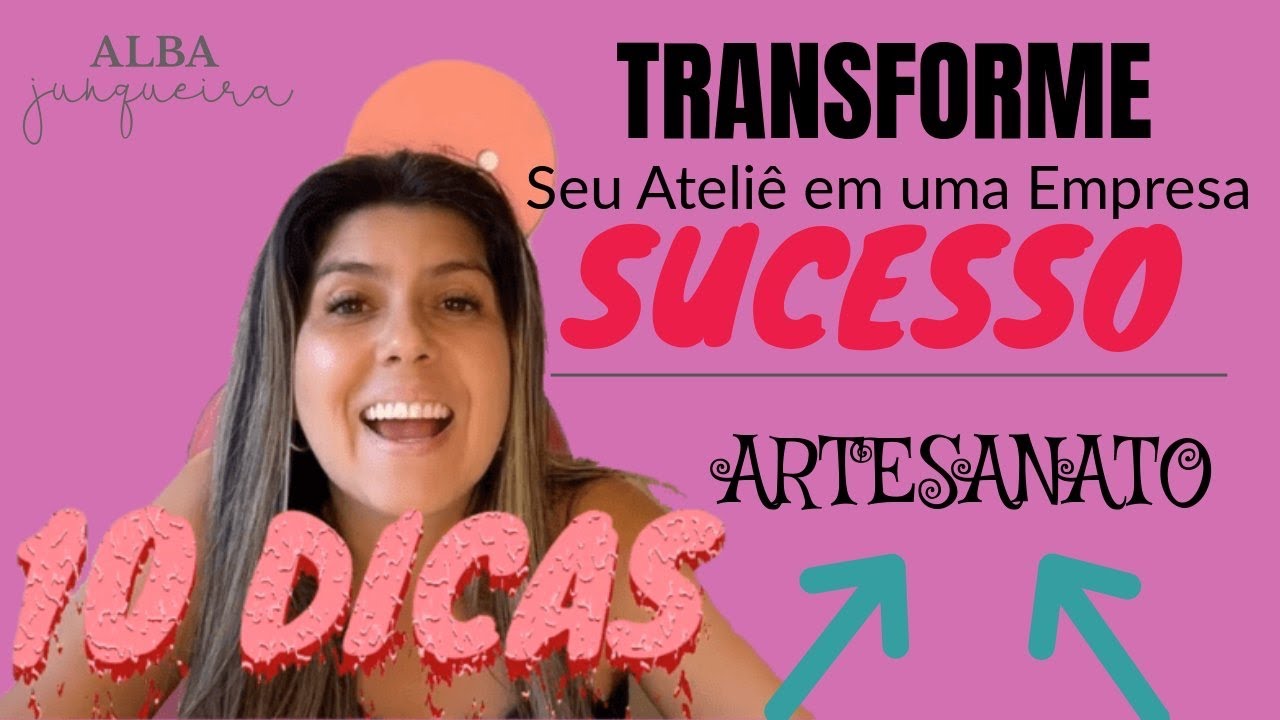 10 Dicas de como ter um Ateliê de Sucesso e ganhar dinheiro no artesanato DIY, empreendedorismo