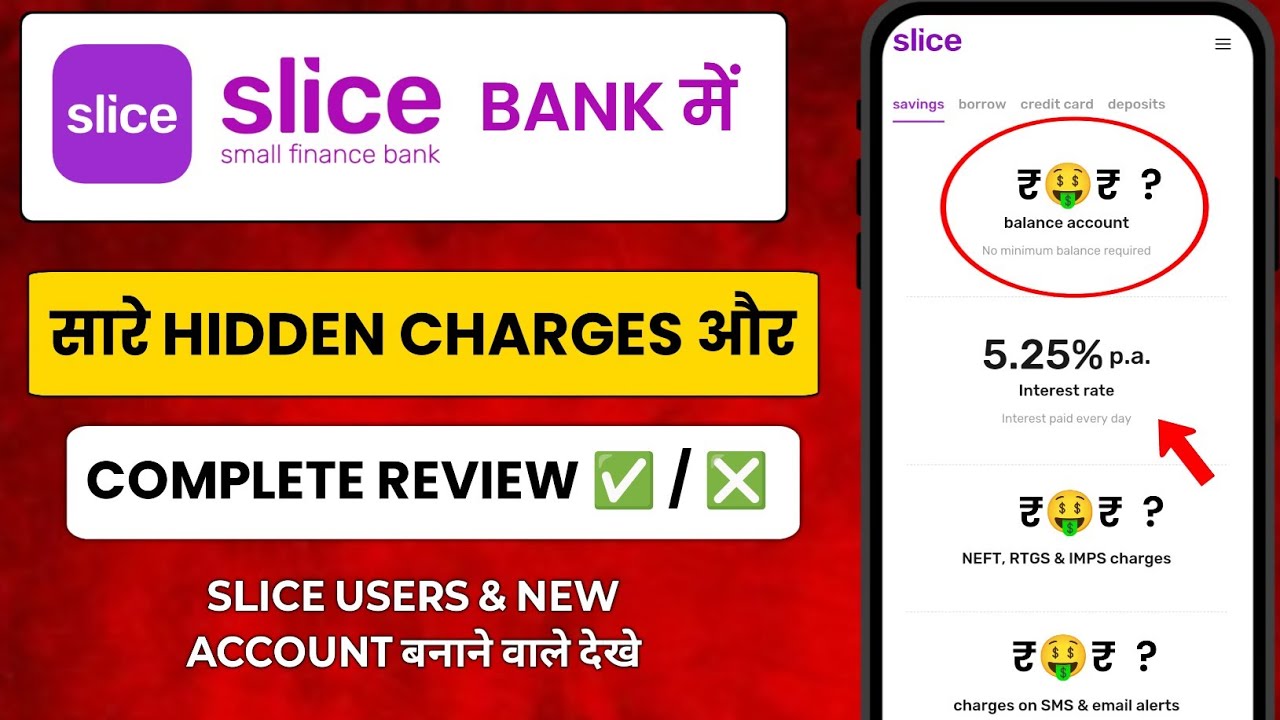 Slice Small Finance Bank Ke Hidden Charges | Slice Bank All Charges
