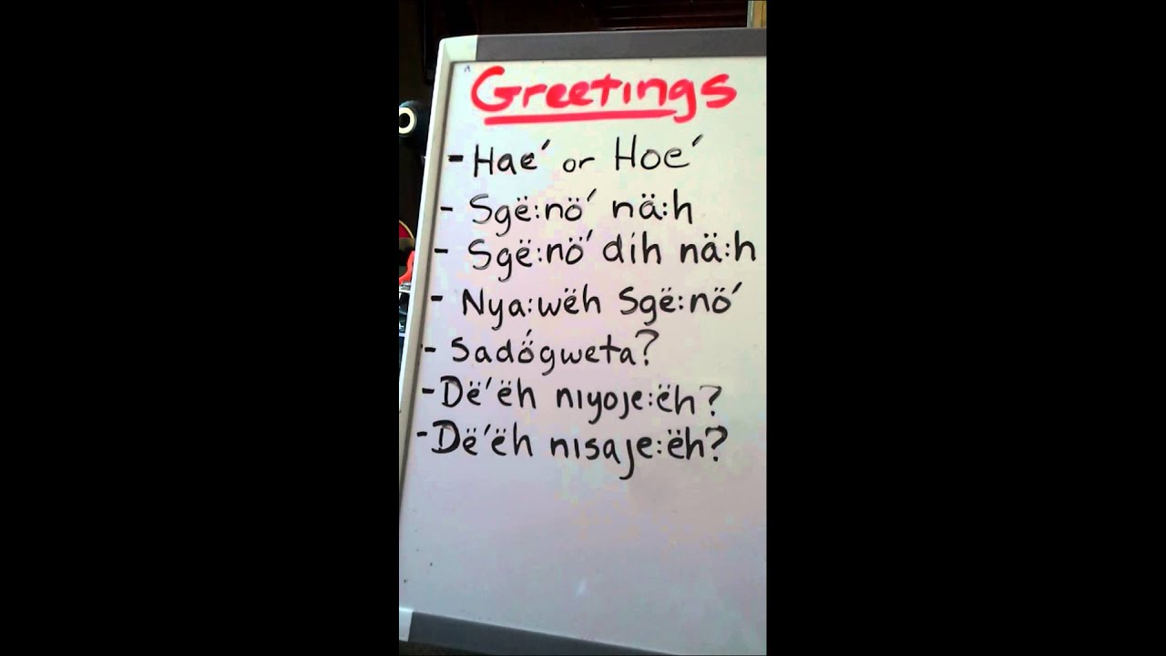 Seneca greetings and responses
