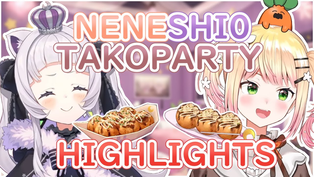 Shion and Nene's takoyaki collab highlights