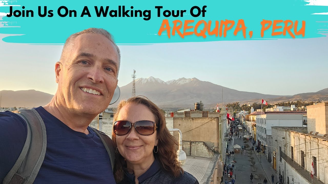 AREQUIPA, PERU WALKING TOUR | We Check Out The City On A Guided Tour And Sample Local Food And Drink