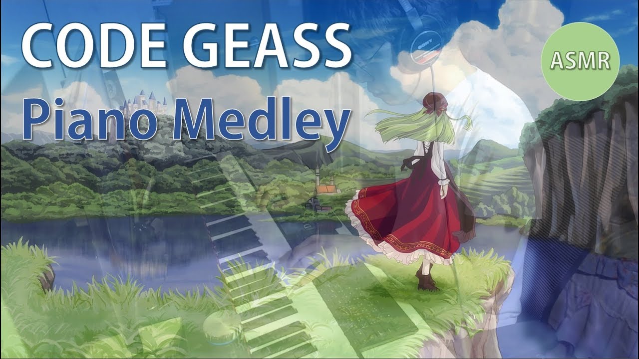 [ASMR] Code Geass Piano Medley | コードギアス