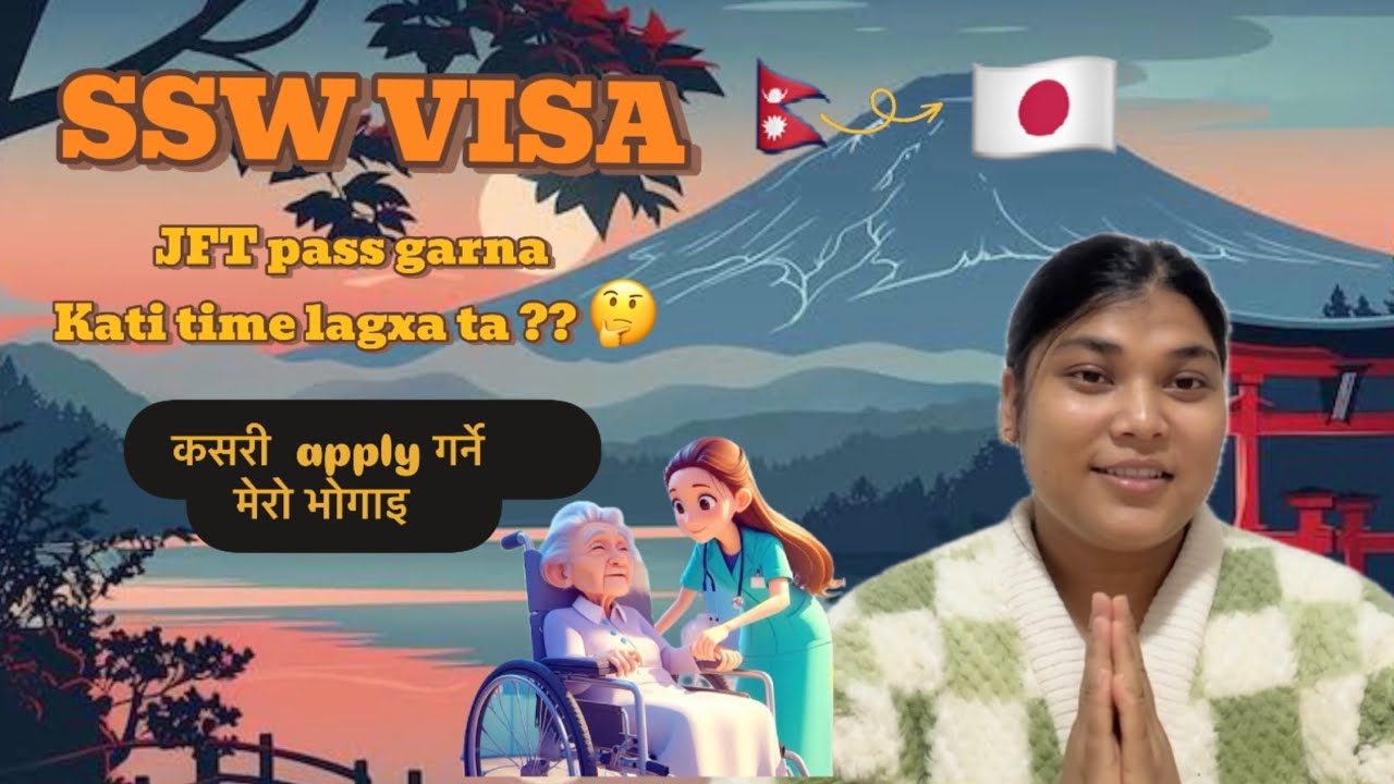 JAPAN🇯🇵 SSW VISA CAREGIVER👩🏻‍⚕️|| JFT pass garna kati time lagxa ta ?? 🇳🇵🇯🇵 कसरी  apply गर्ने ?? 🤔🤔