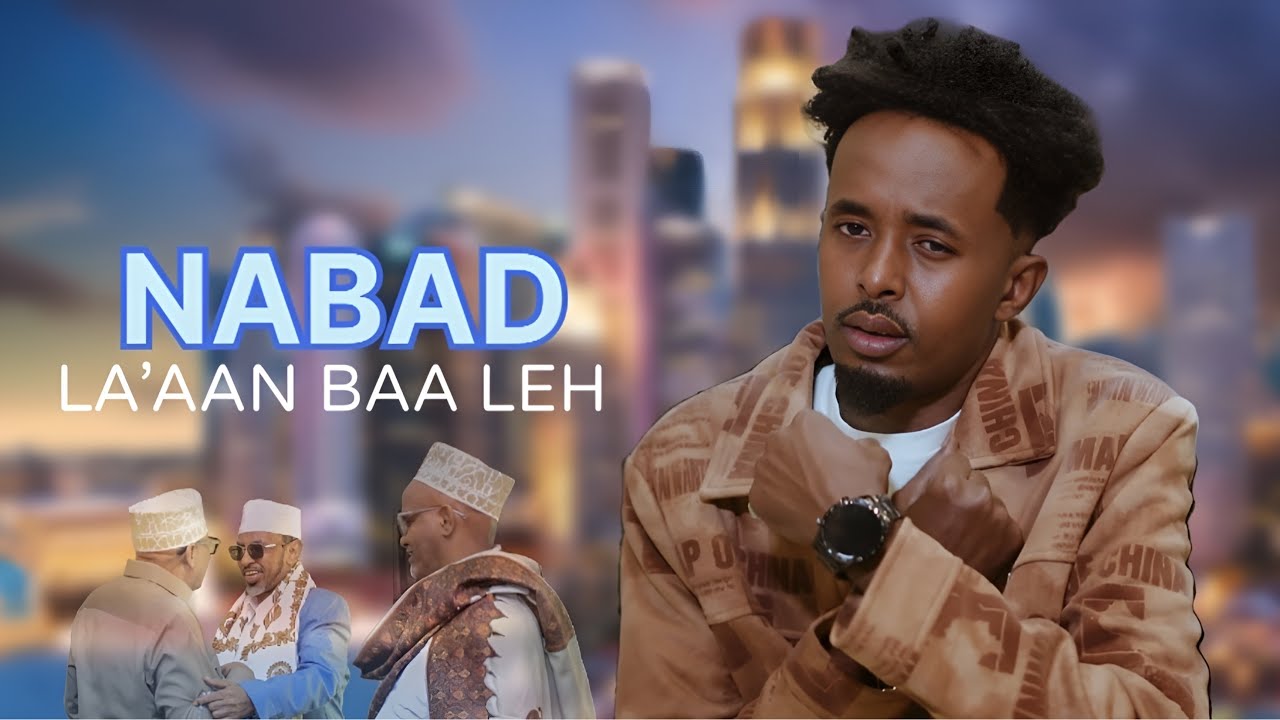 ABDIKARIIN ALI SHAAH - NABAD LA’AAN BAA LEH | HEES CUSUB | 2025