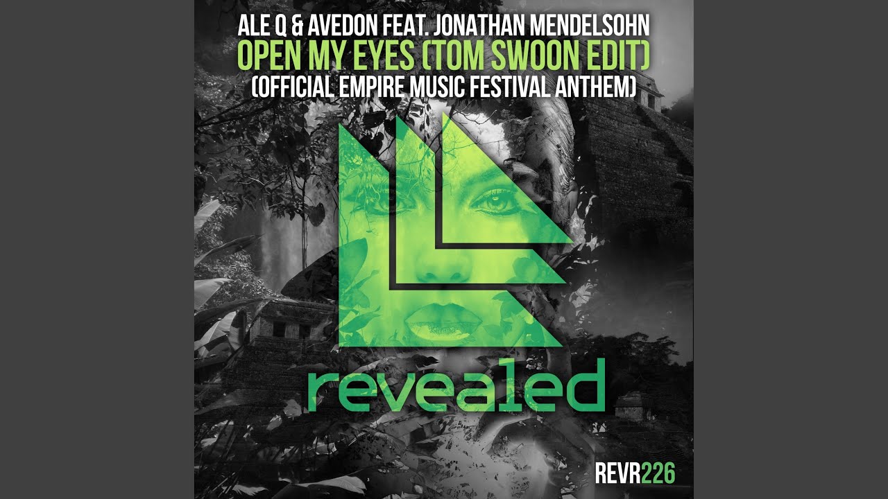 Open My Eyes (Tom Swoon Radio Edit)