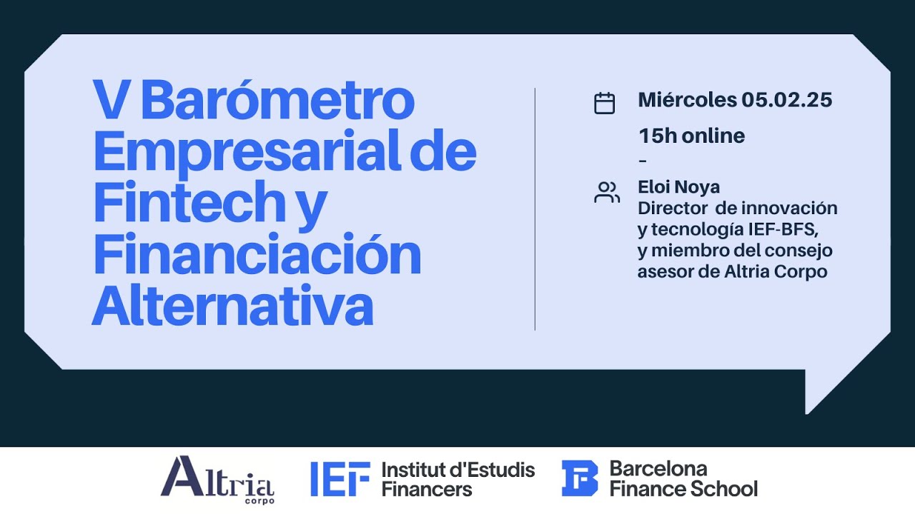 Webinar - V Barómetro Empresarial de Fintech y Financiación Alternativa