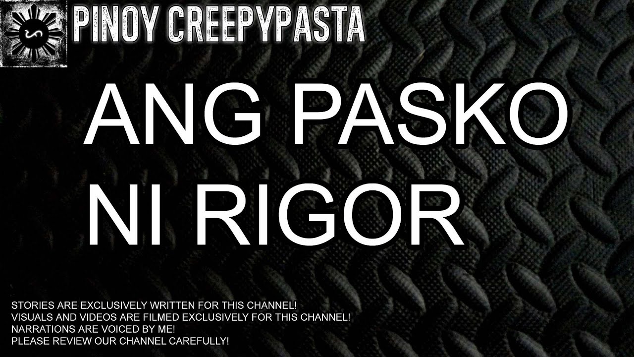 Ang Pasko Ni Rigor | Tagalog Stories | Pinoy Creepypasta