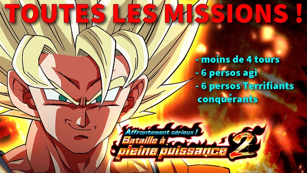 AFFRONTEMENT SERIEUX BATAILLE A PLEINE PUISSANCE 2 TOUTES LES MISSIONS ! DRAGON BALL Z DOKKAN BATTLE