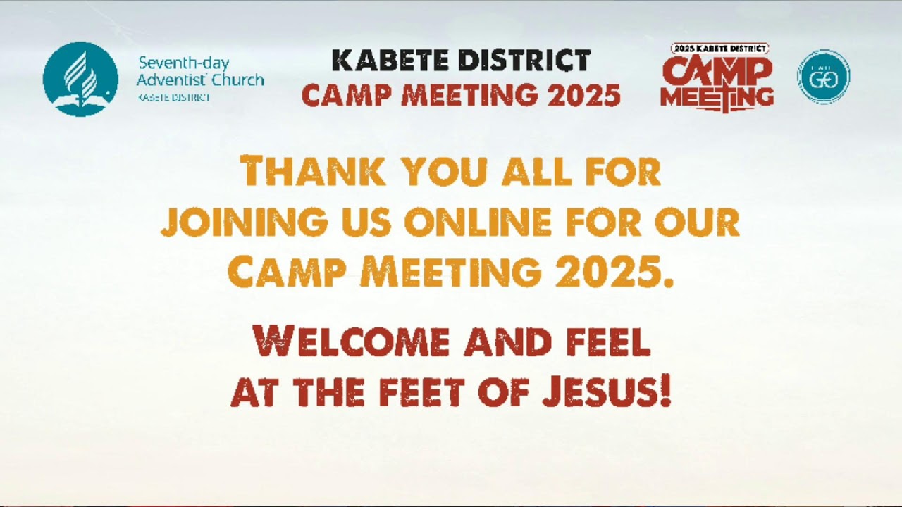 KABETE DISTRICT CAMP MEETING 2025 II DAY 5