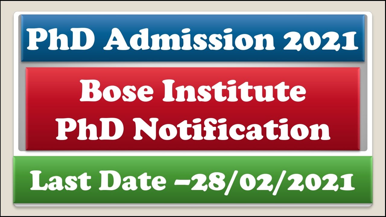 PhD Admission 2021 || Bose Institute || Latest Phd Notification 2021 || Last Date - 28/02/2021