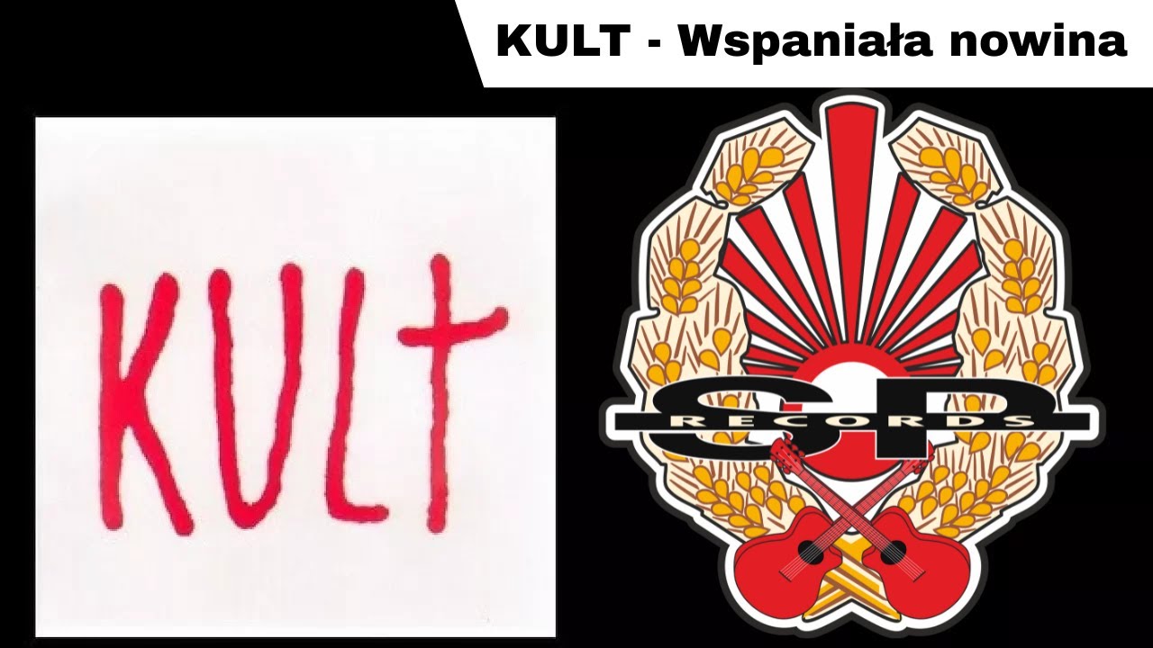 KULT - Wspaniała nowina [OFFICIAL AUDIO]