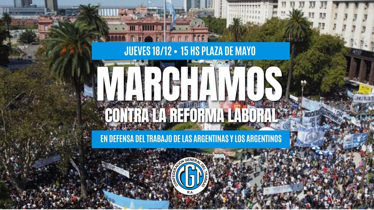 🔴 EN VIVO | MARCHAMOS CONTRA LA REFORMA LABORAL | CGT | PLAZA DE MAYO