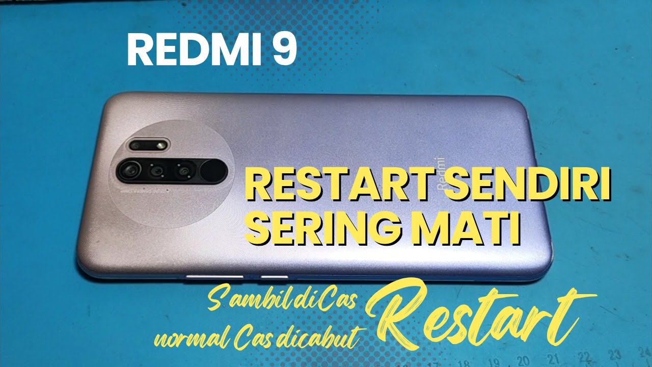 Cara Memperbaiki Redmi 9A Restart Sendiri‼️ Sering Mati Hidup Sendiri