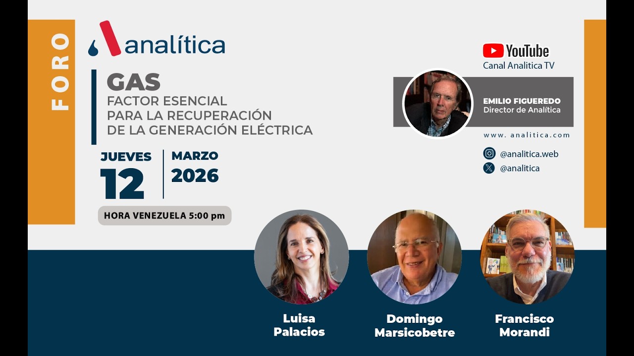 Foro Analítica: GAS, Factor esencial para la recuperación de la generación eléctrica