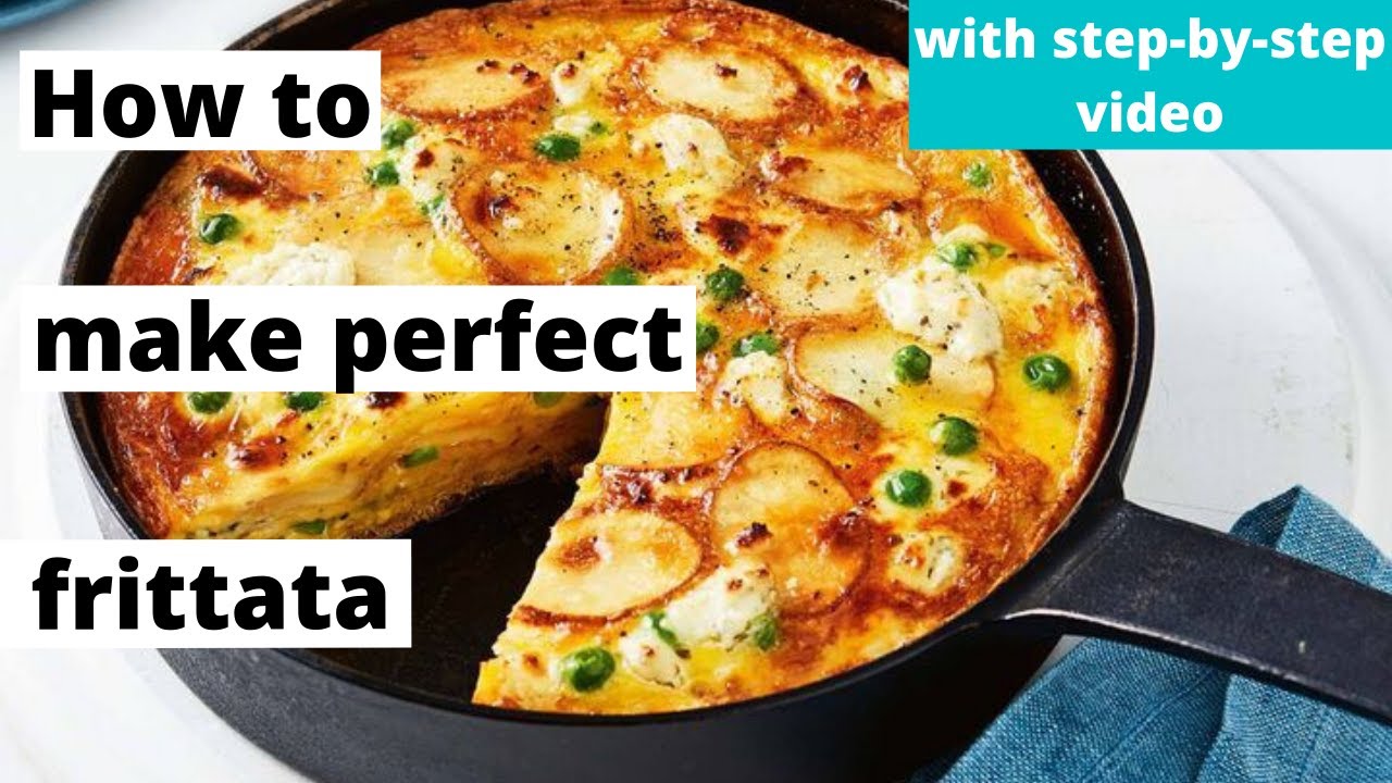 How to make the easy perfect Frittata [includes Step-by-Step guide and video demo]