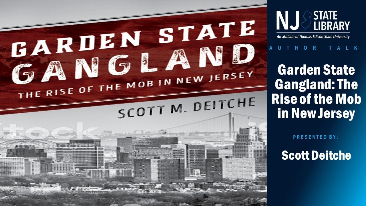 Garden State Gangland: The Rise of the Mob in New Jersey