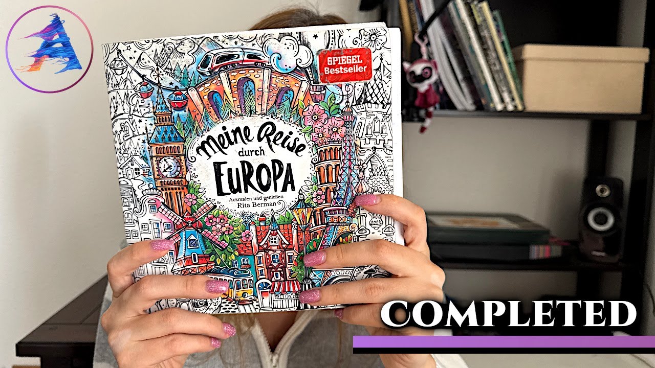ЗАВЕРШЕНА раскраска «MEINE RISE DURCH EUROPA» Риты Берман | Пролистайте и используйте художествен...