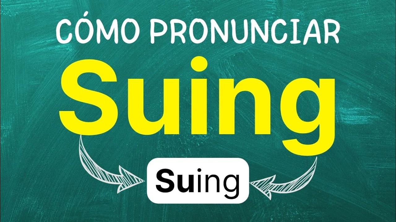 Cómo pronunciar: Suing 