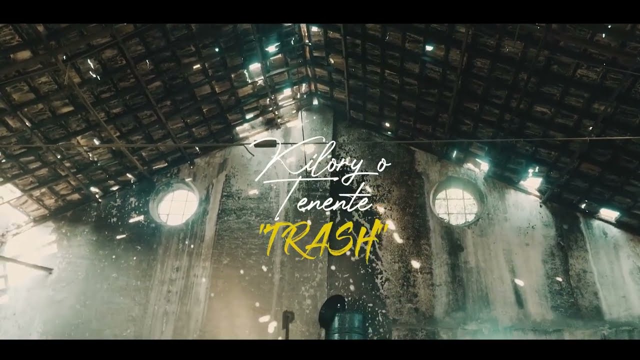 Kilory o Tenente-Trash