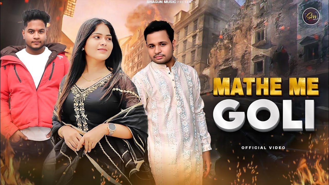 Mathe me Goli | official Music | Ashu Twinkle Gr Music | Latest Haryanvi Song