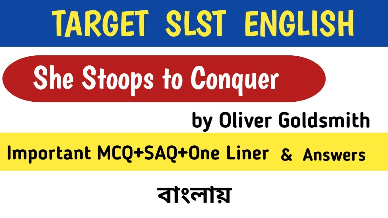 She Stoops to Conquer Questions