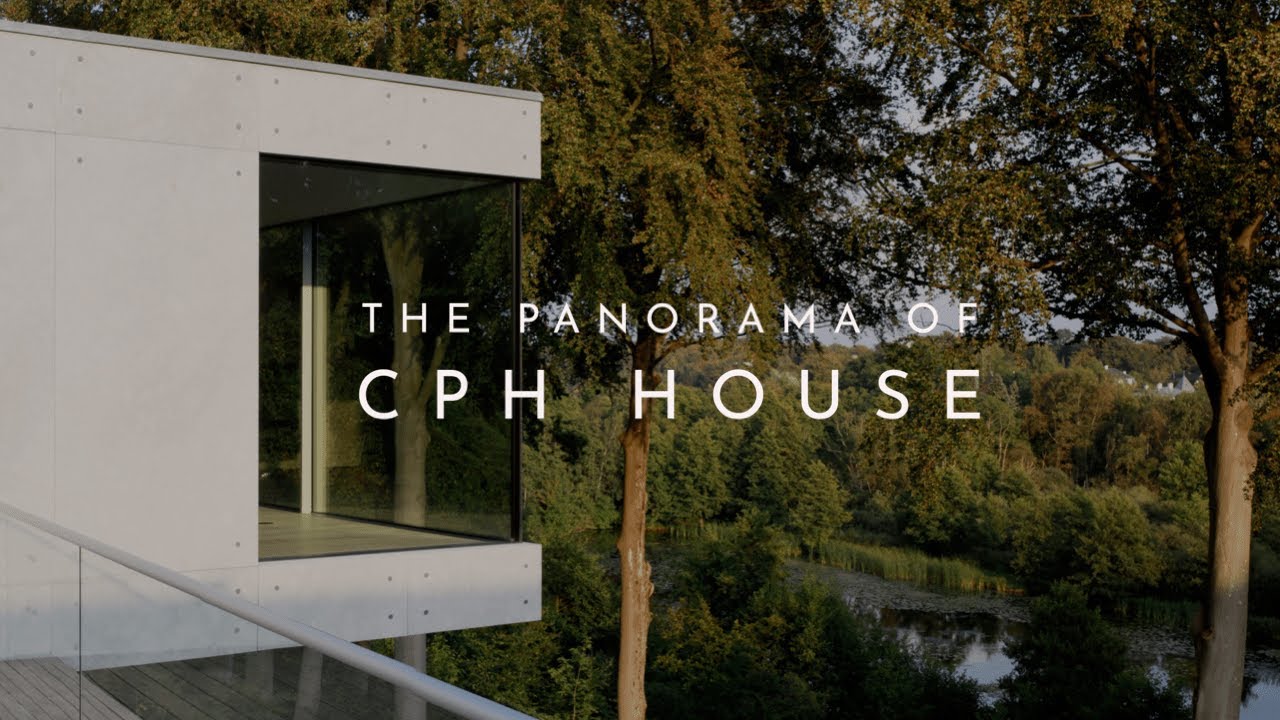 The Panorama of CPH House: Architectural Tour House In Denmark | ARCHITECTURE HUNTER