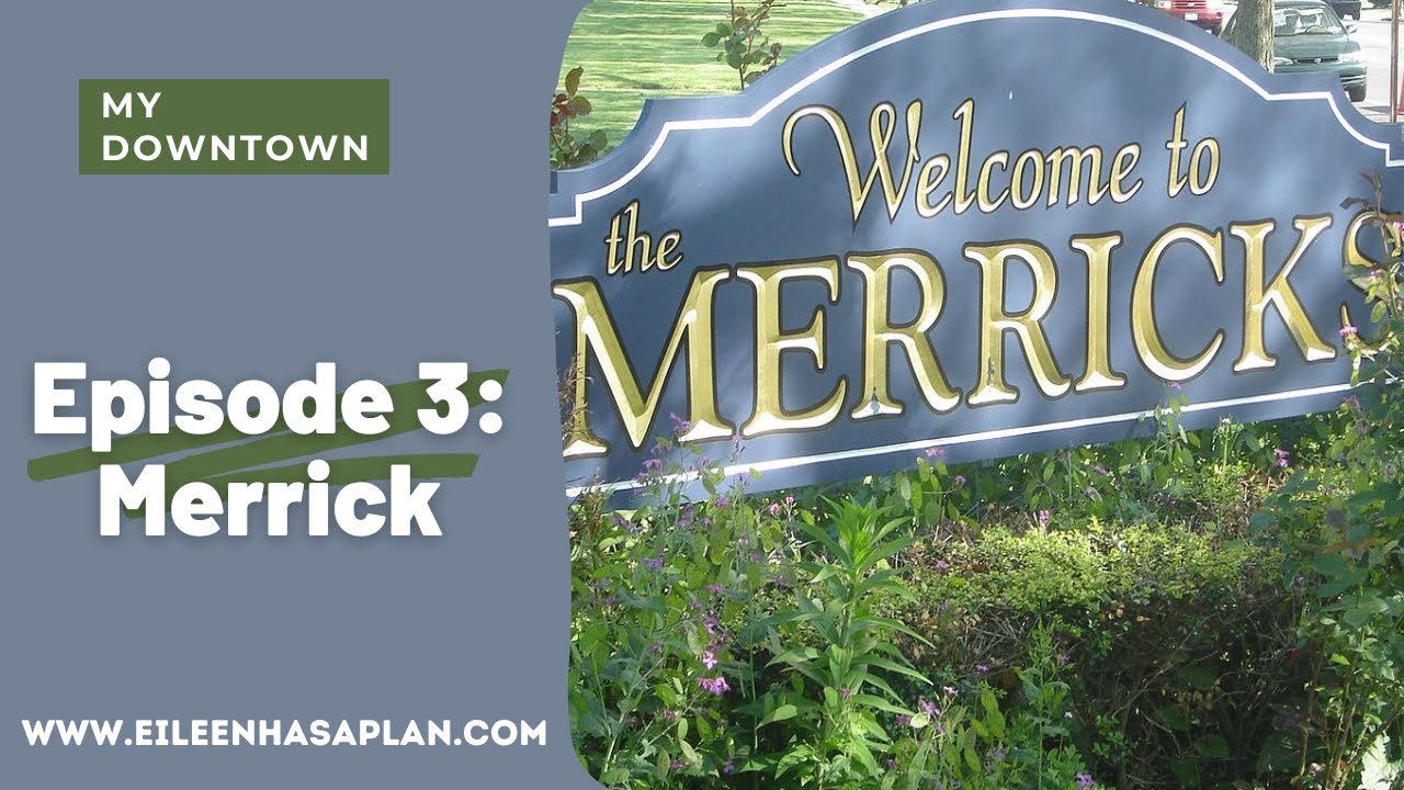 My Downtown with Eileen Napolitano // North Merrick, NY