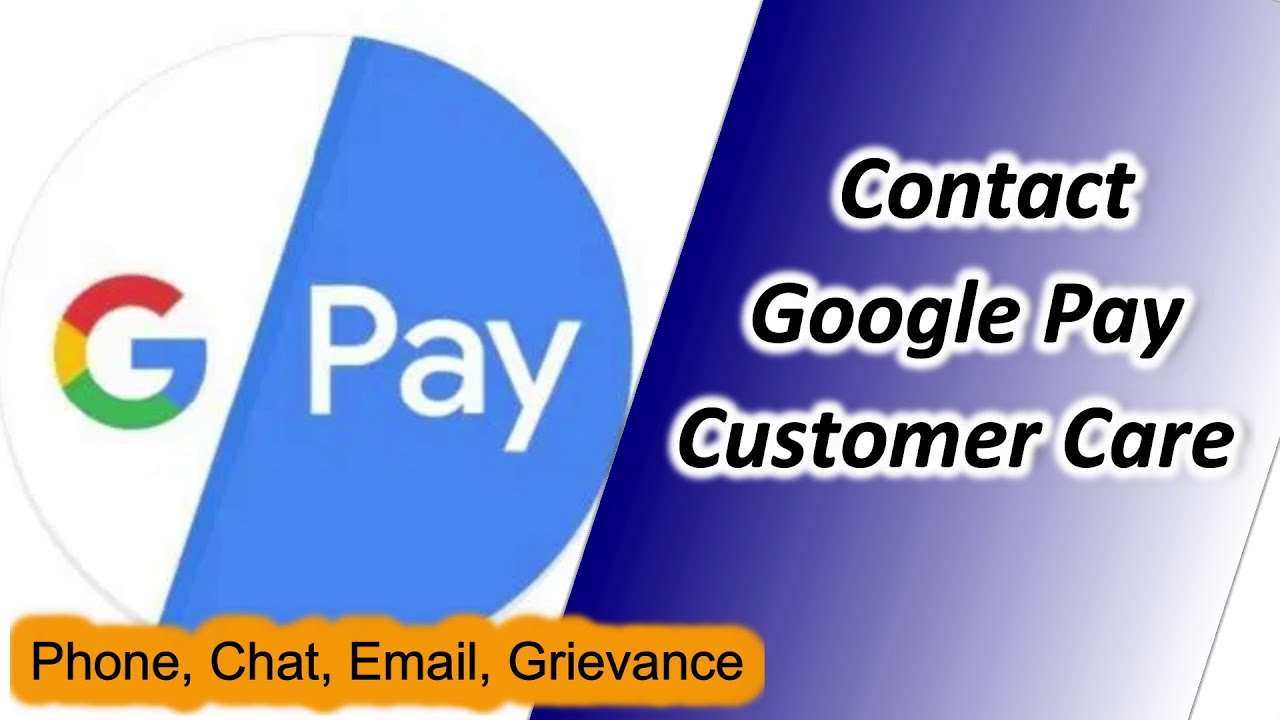 How To Contact Google Pay Customer Care On Phone Call, Chat, Email | Google Pay Grievance Officer