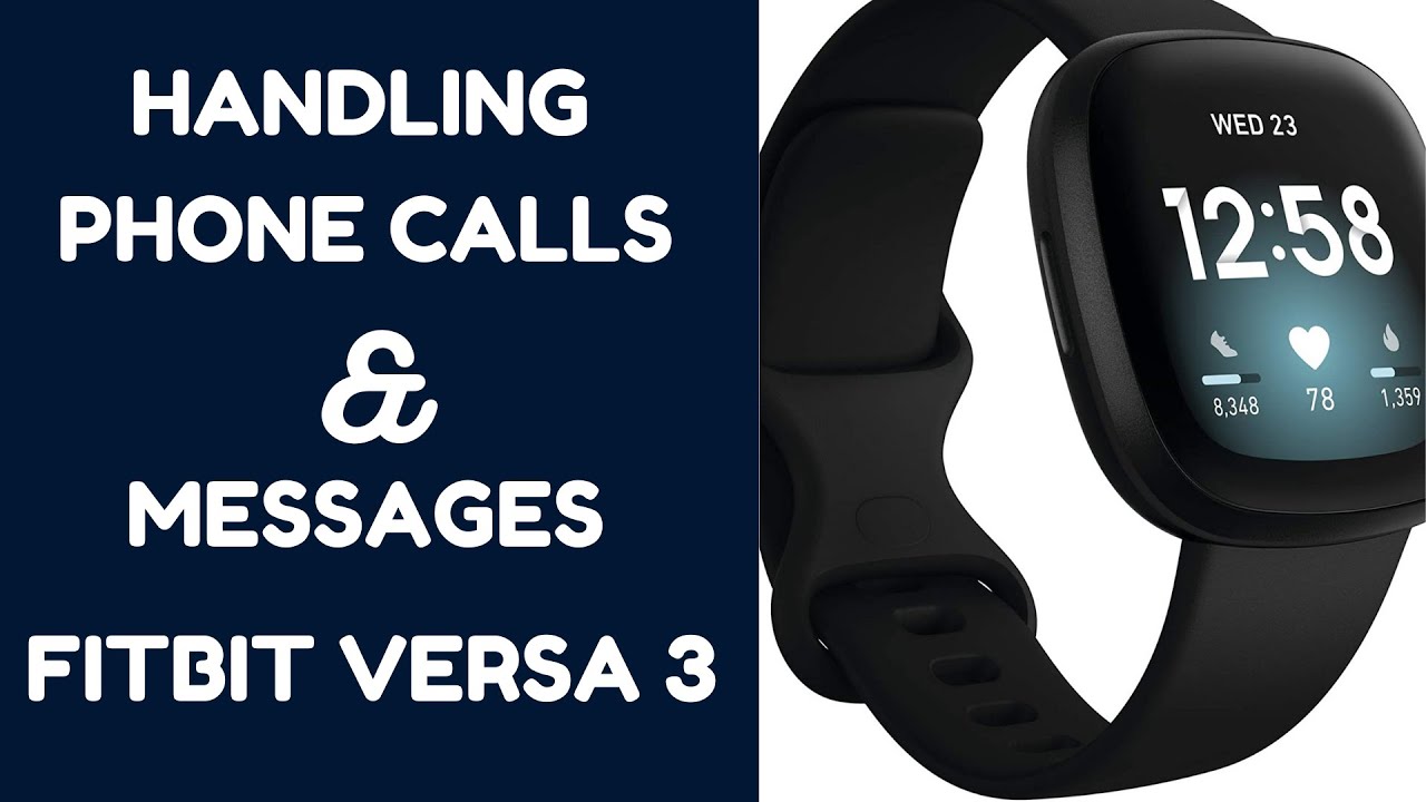 Handling Phone Calls, Whatsapp, and Text Messages on Fitbit Versa 3