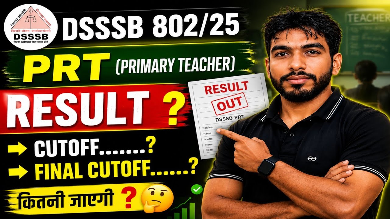 Dsssb PRT 802/25  ( Primary Teacher) RESULT & Cutoff 