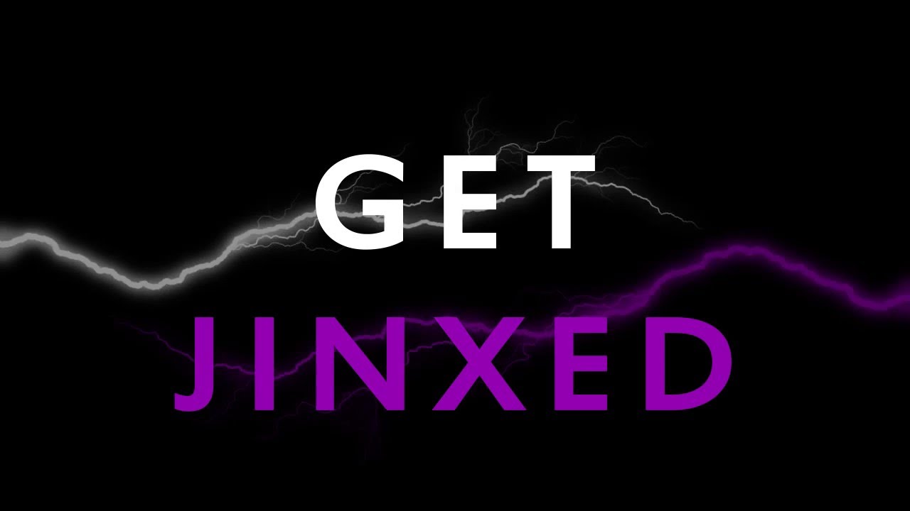 Get Jinxed lyric video
