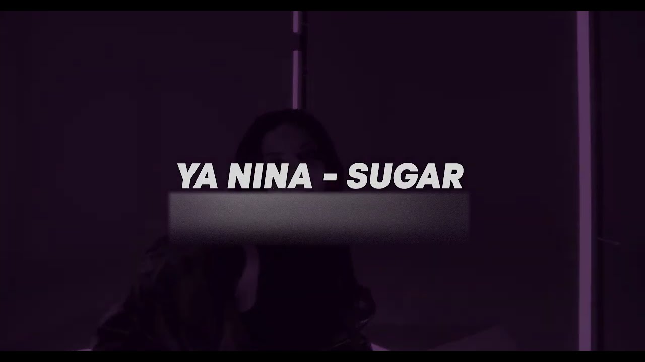 YA NINA - SUGAR (Sedat Erkan ft. millforlife Remix)
