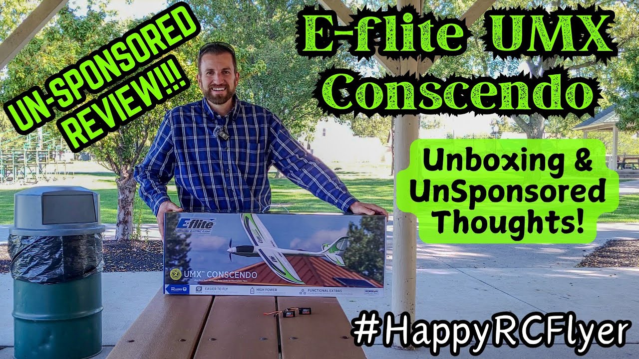 Распаковка E-flite UMX Conscendo и нерекламные мысли! (Обзор без спонсорства) #RC#Plane#BeginnerP...