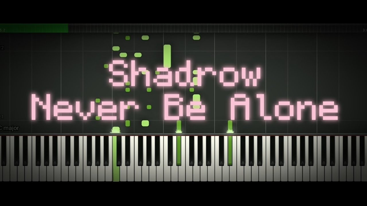 Never Be Alone (FNAF4 Song) - Shadrow | Synthesia Piano Tutorial 