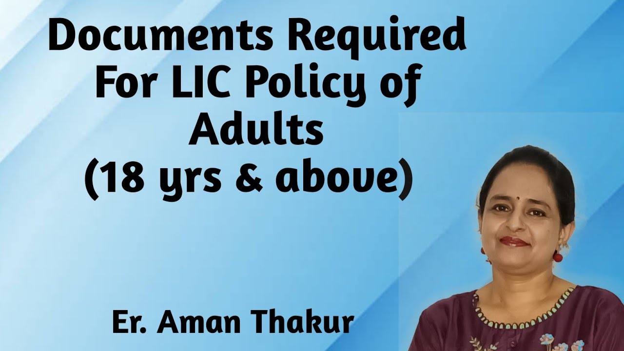 Documents Required For LIC Policy of 18+ | Er.Aman Thakur
