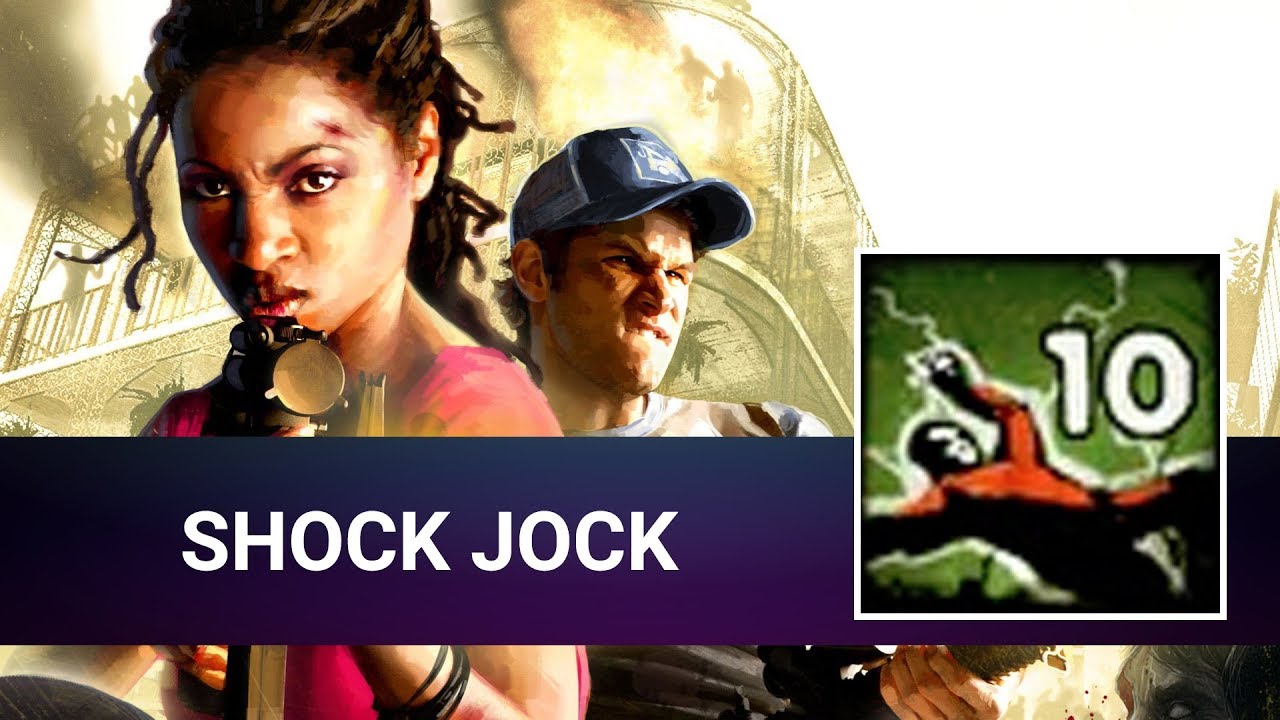 [Road to 100%] Left 4 Dead 2 - SHOCK JOCK - Achievement Walkthrough