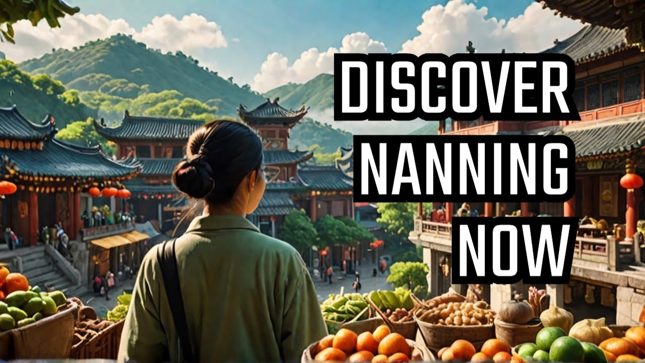 Explore NANNING'S Hidden Gems in China!