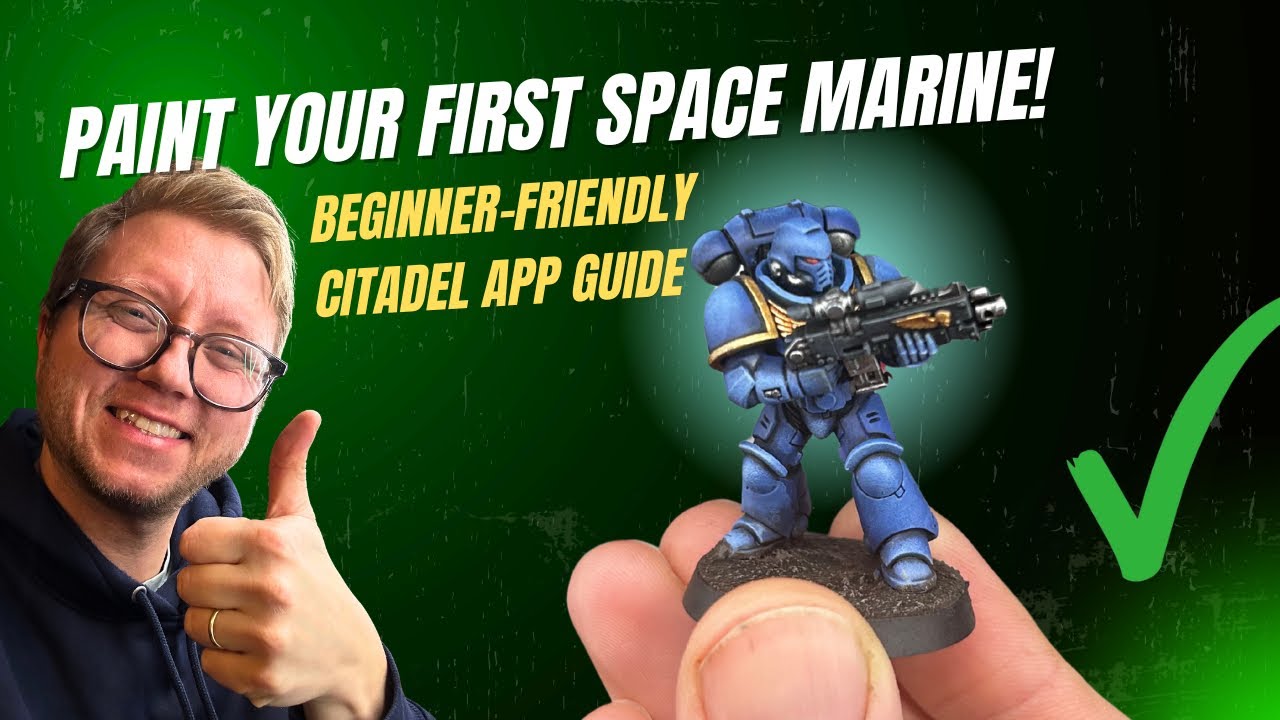 Paint Your First Space Marine FAST | Beginner Citadel App Tutorial
