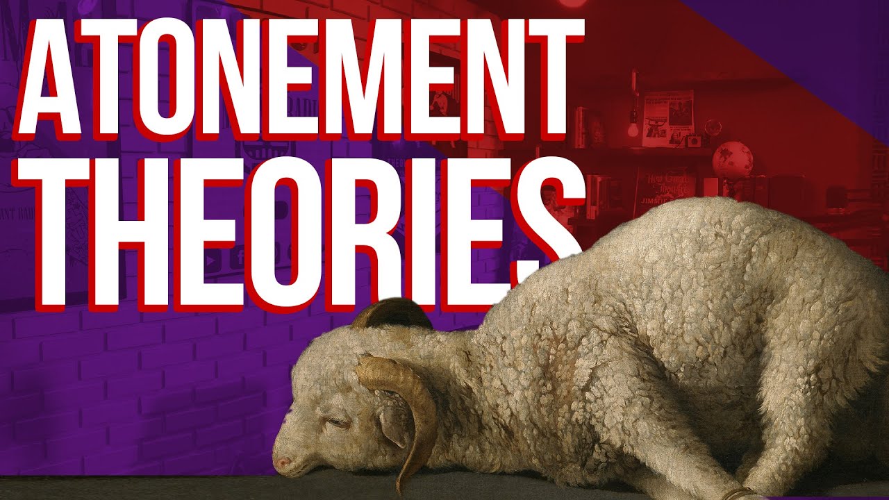 Atonement Theories