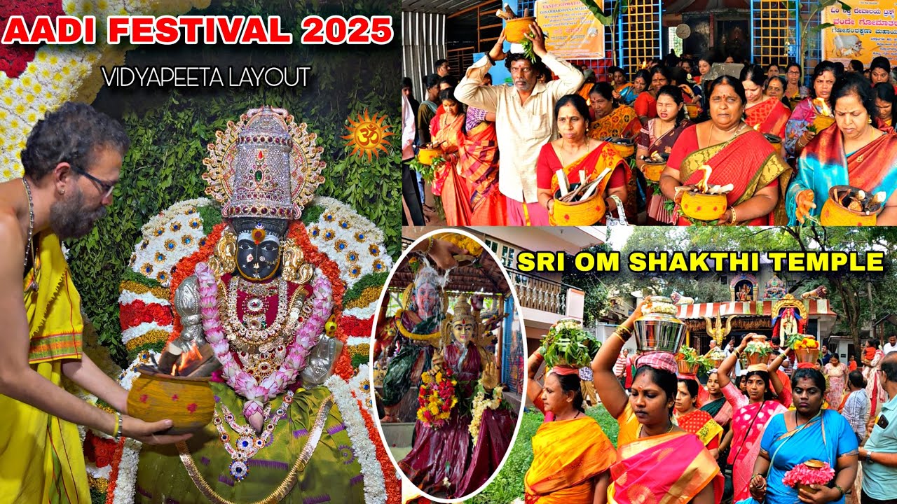 Sri Om Shakthi Aadi / Ashada Milkpot & Firepot Festival 2025 | Om Shakti Temple Vidyapeeta Layout
