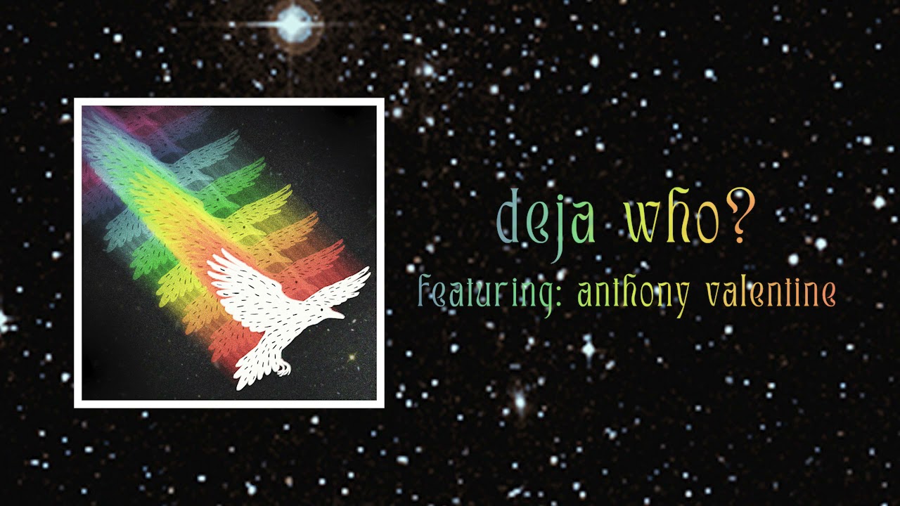 Sincerely - Deja Who? (feat. Anthony Valentine)