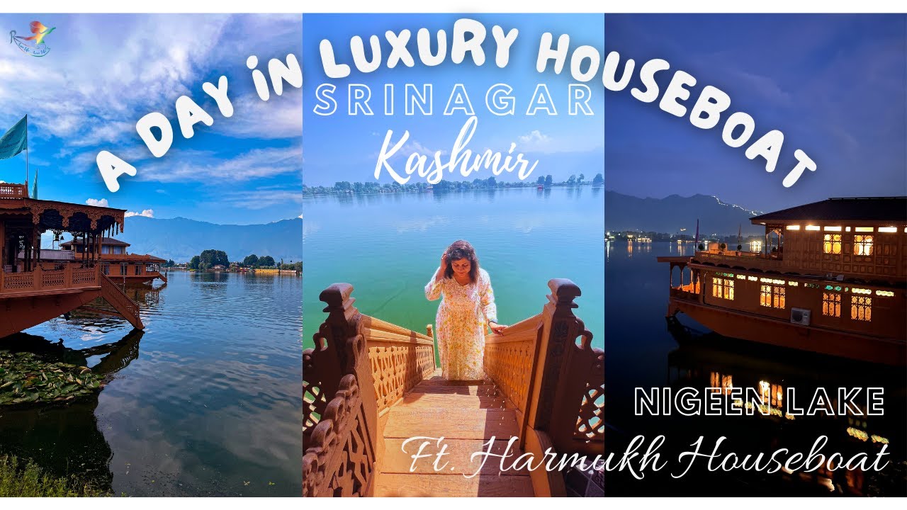 Luxury Houseboat Stay in Srinagar| Nigeen Lake| Tour, Cost & Reviews| Kashmir Travel Vlog| RovitaS