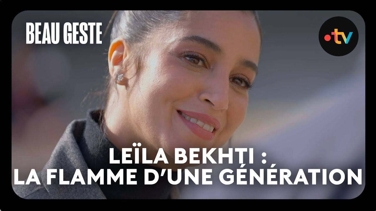 Leïla Bekhti : «  C'est merveilleux de revoir des films » - Beau Geste