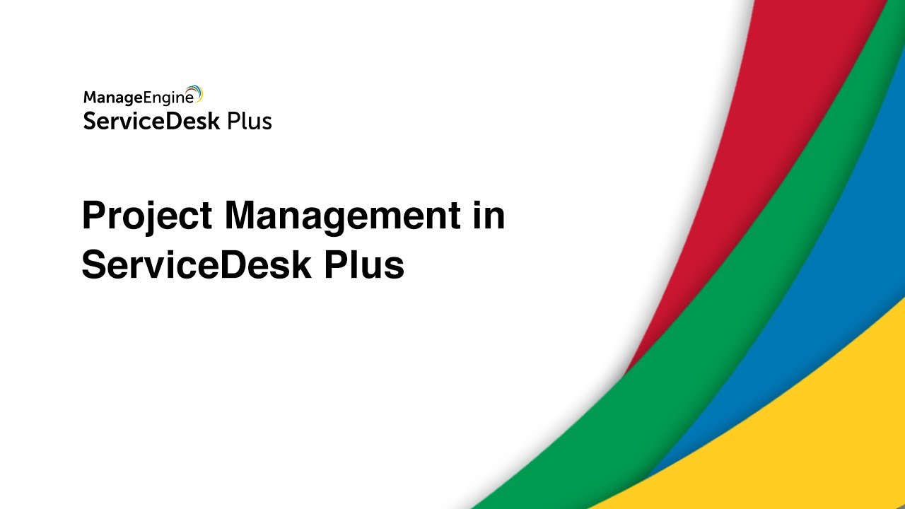 Introduction to Project Management in ServiceDesk Plus
