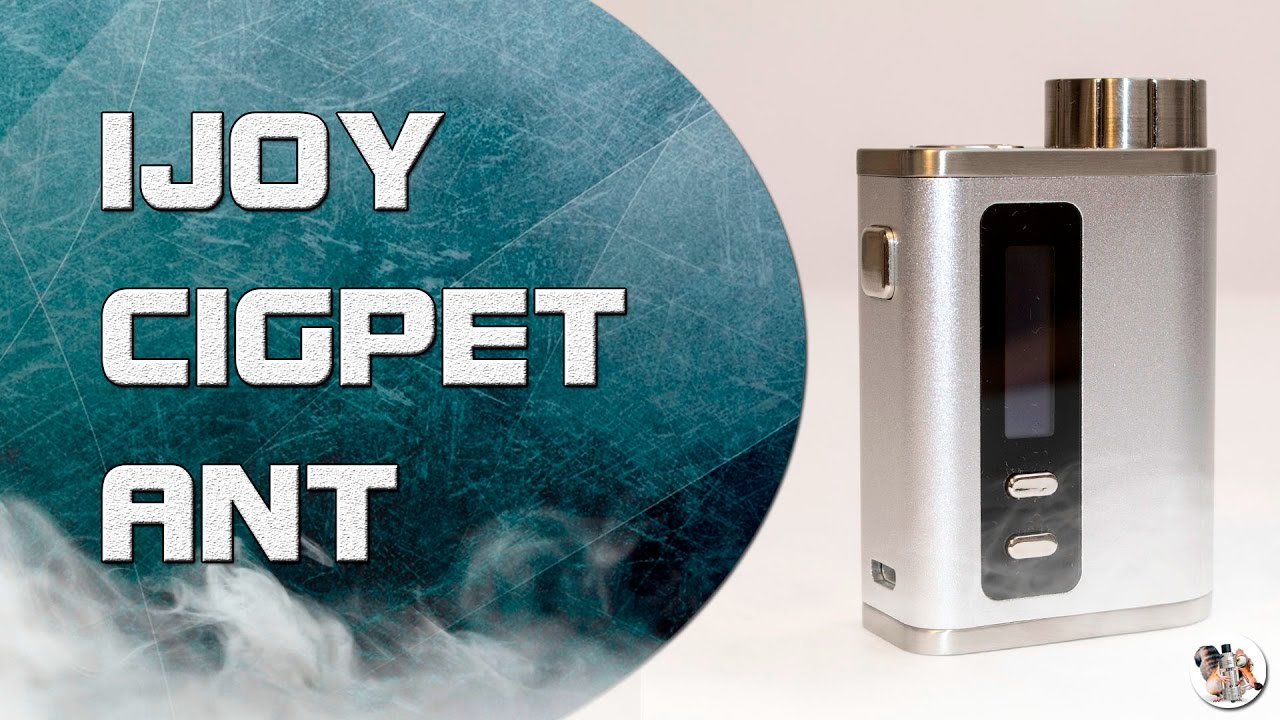 Ijoy cigpet ant 80w tc box mod / Обзор