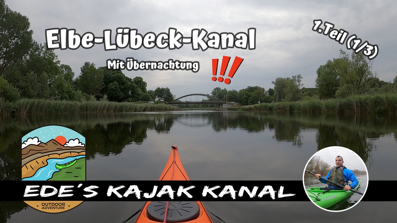 Elbe-Lübeck-Kanal 1.Teil Paddeln in Schleswig-Holstein